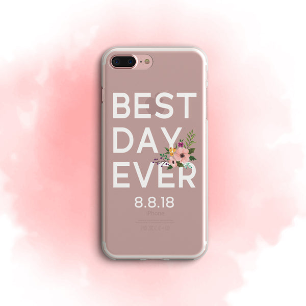 iPhone Case Clear Rubber Samsung Galaxy - Best Day Ever Case