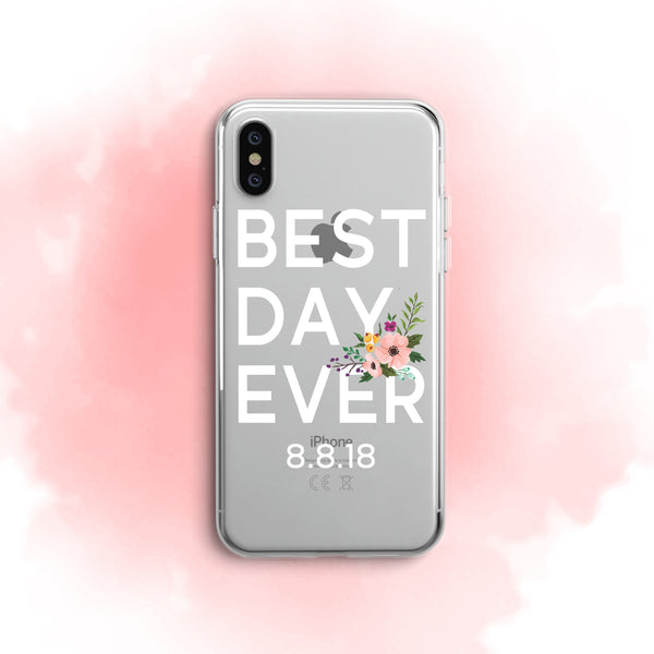 iPhone Case Clear Rubber Samsung Galaxy - Best Day Ever Case