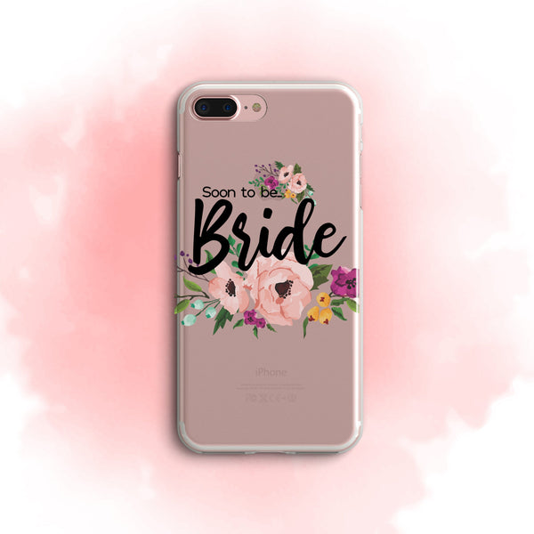 iPhone Case Clear Rubber Samsung Galaxy - Soon to be Bride Case