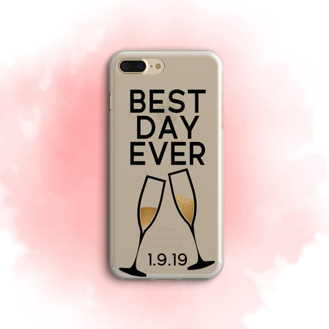 iPhone Case Clear Rubber Samsung Galaxy - Cheers to the Best Day Ever Case