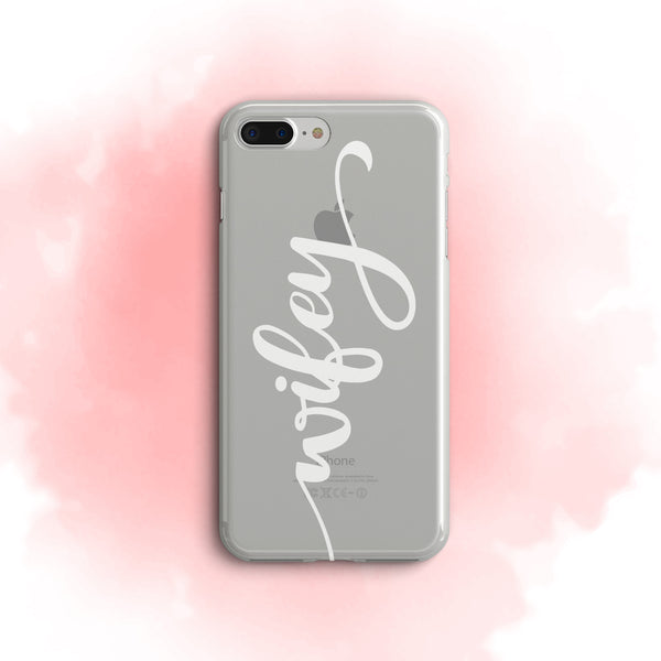 iPhone Case Clear Rubber Samsung Galaxy - Wifey Case