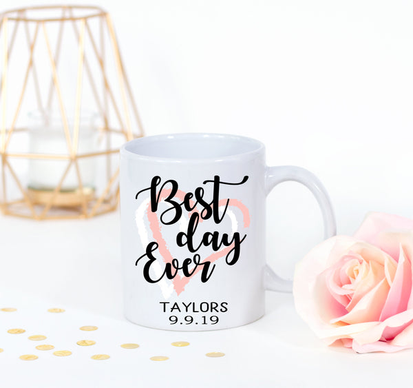 Mug - Best Day Ever. Wedding Date