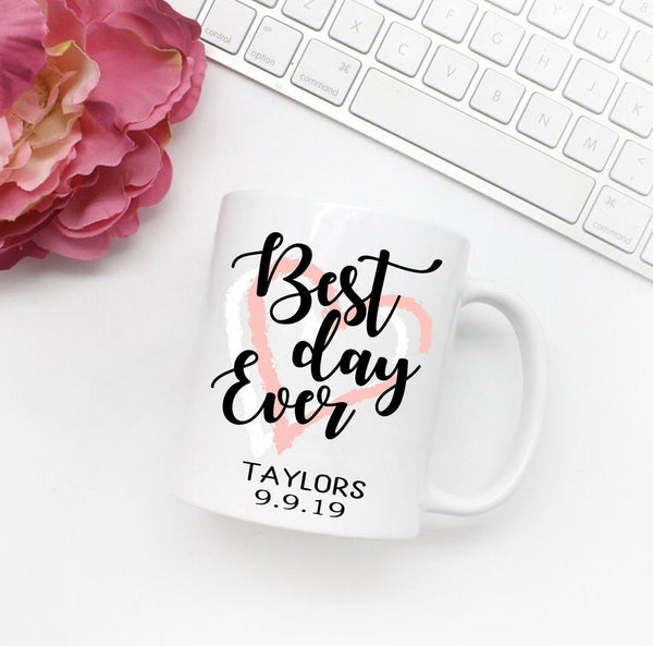 Mug - Best Day Ever. Wedding Date