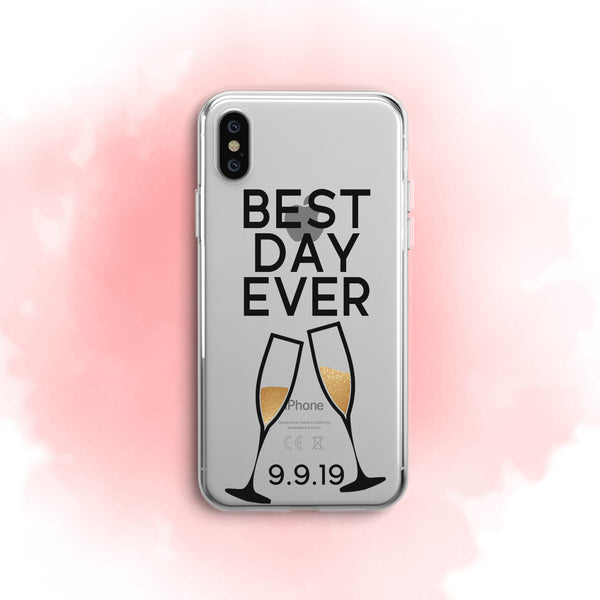 iPhone Case Clear Rubber Samsung Galaxy - Cheers to the Best Day Ever Case