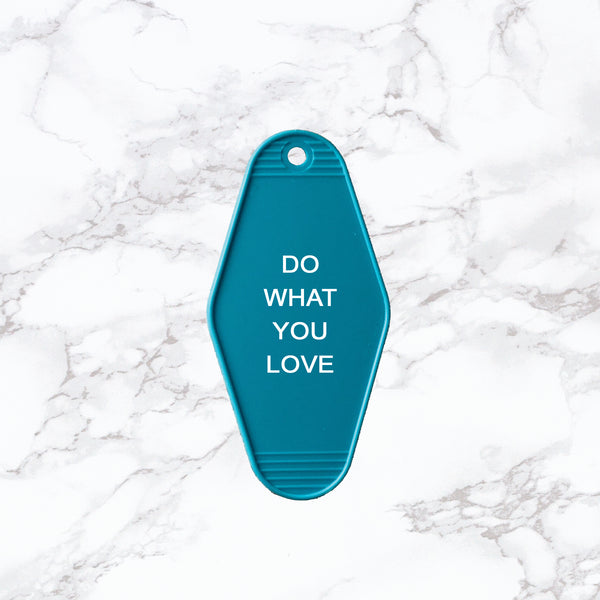 Key Tag | Do What You Love