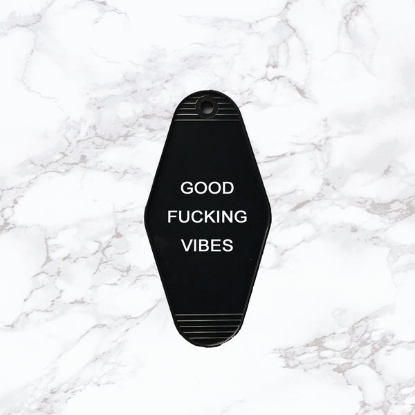 Key Tag | Good Fucking Vibes