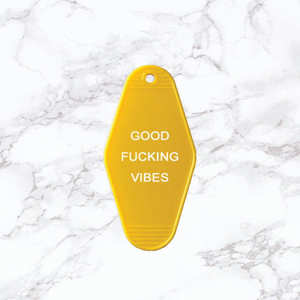 Key Tag | Good Fucking Vibes