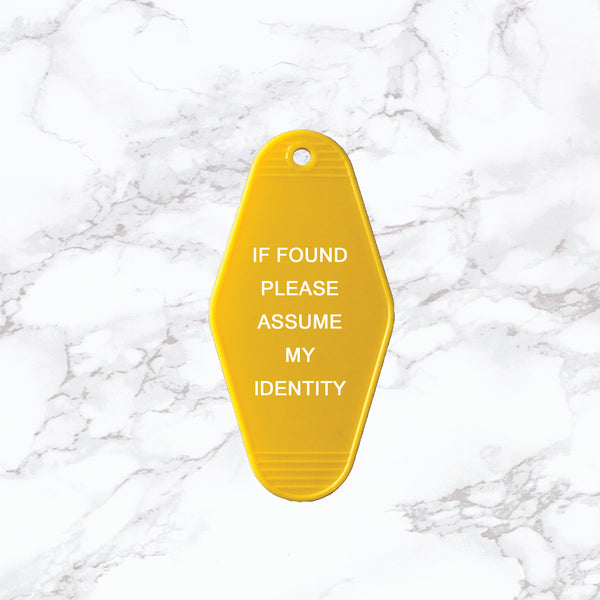 Key Tag | If Found Please Assume My Identity