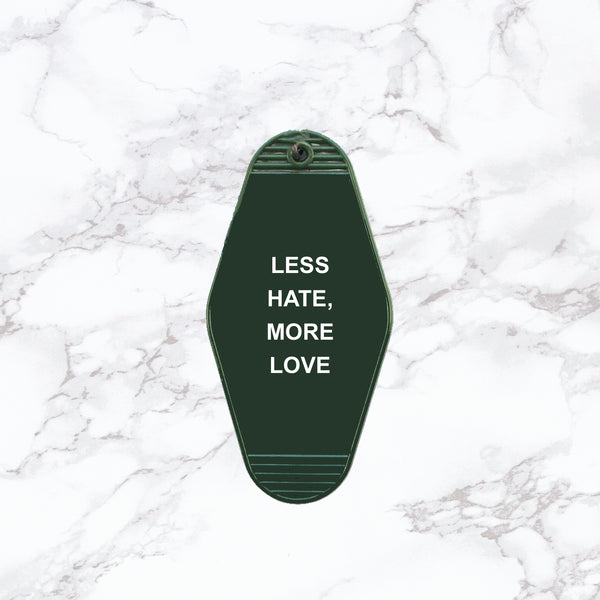 Key Tag | Less Hate, More Love
